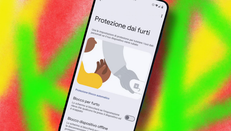 Android lancia una nuova funzione antifurto: ecco come proteggere il tuo dispositivo